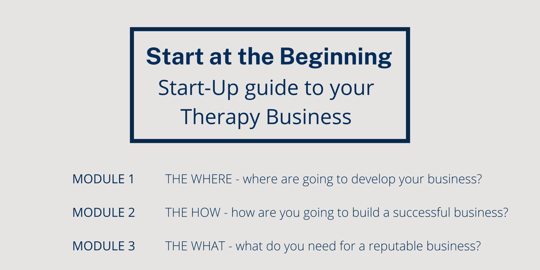 Start at the Beginning - Start Up Guide to your Therapy Business
